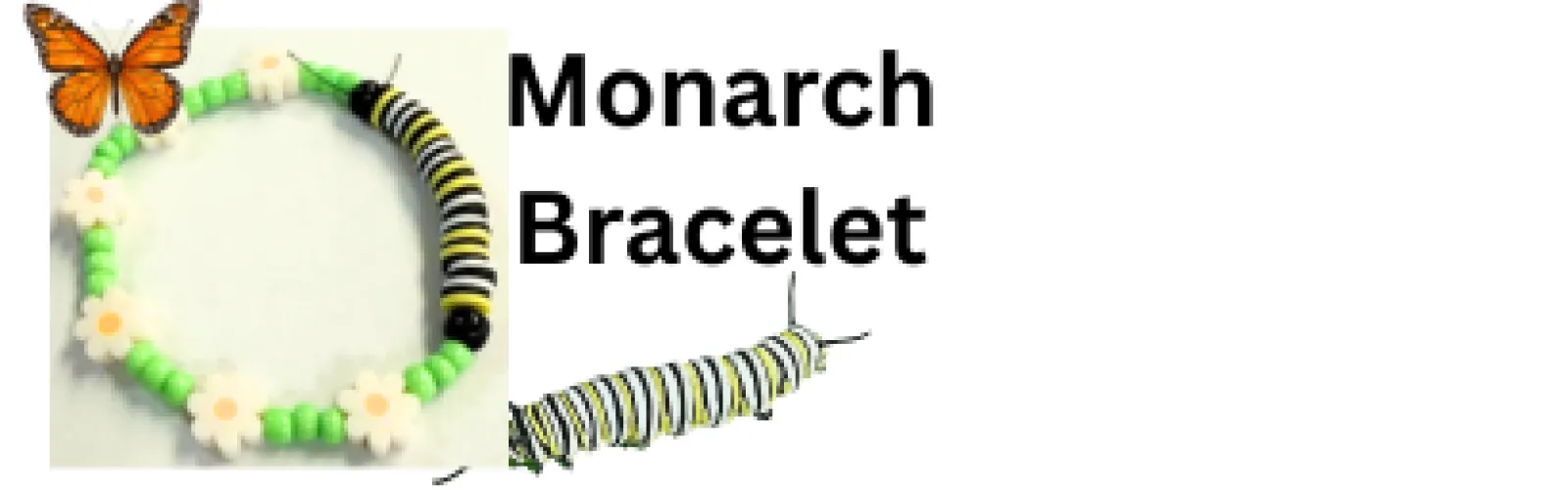 Monarch Bracelets